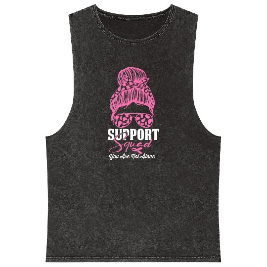 support squad you are not alone Mineral Wash Tank Tops