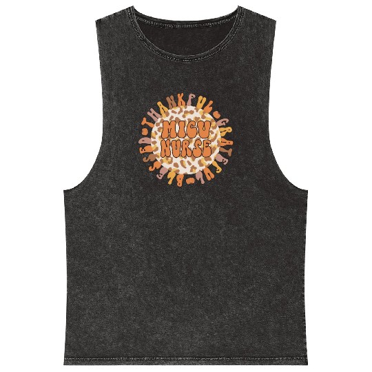 MICU Nurse Thanksgiving Medical ICU Nursing Gifts Mineral Wash Tank Tops