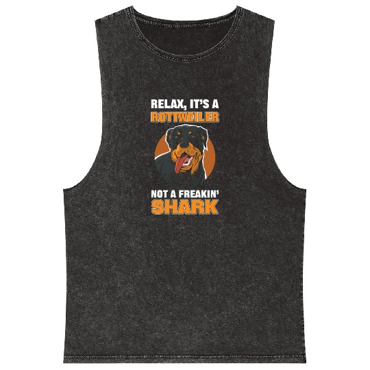 Relax It's a Rottweiler Not a Freakin' Shark Mineral Wash Tank Tops