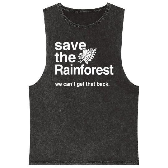 Save the Amazon Rainforest Mineral Wash Tank Tops