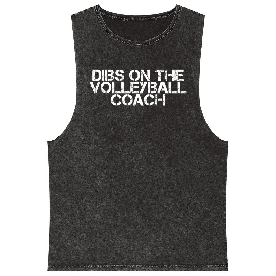 Dibs On The Volleyball Coach 2 Mineral Wash Tank Tops
