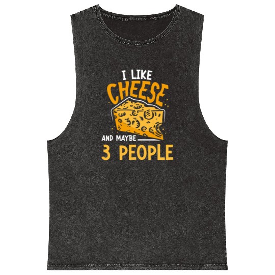 I Like Cheese And Maybe 3 People Cute Lover Love Mineral Wash Tank Tops