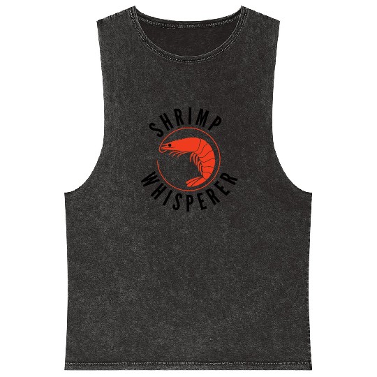 Shrimp Whisperer - fishing lover Mineral Wash Tank Tops