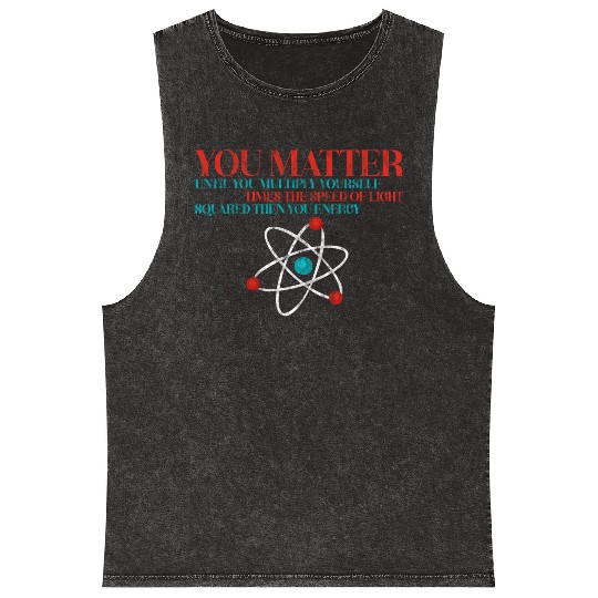 You Matter Until You x by c2 Then You Energy 3 Mineral Wash Tank Tops