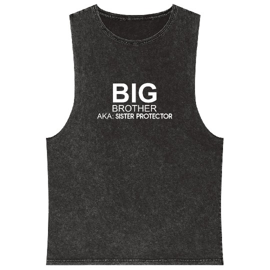 Big Brother. AKA: Sister Protector Mineral Wash Tank Tops