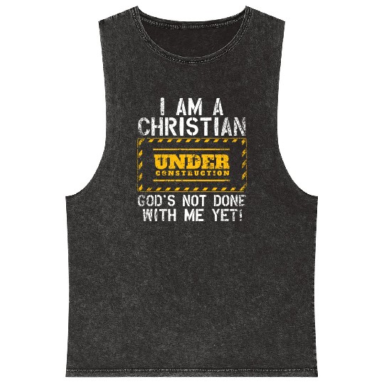 Funny Christian Under Construction Gift Catholic Mineral Wash Tank Tops