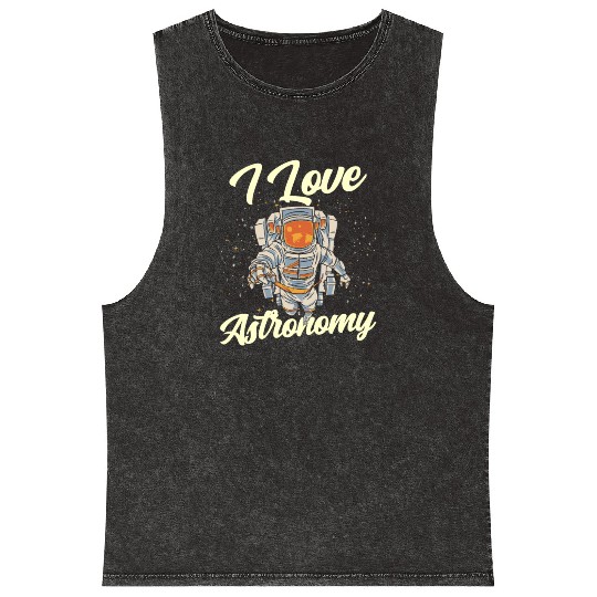 I Love Astronomy Rocket Space Planets Astronaut Mineral Wash Tank Tops