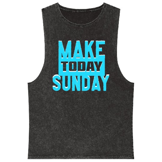make today sunday Mineral Wash Tank Tops