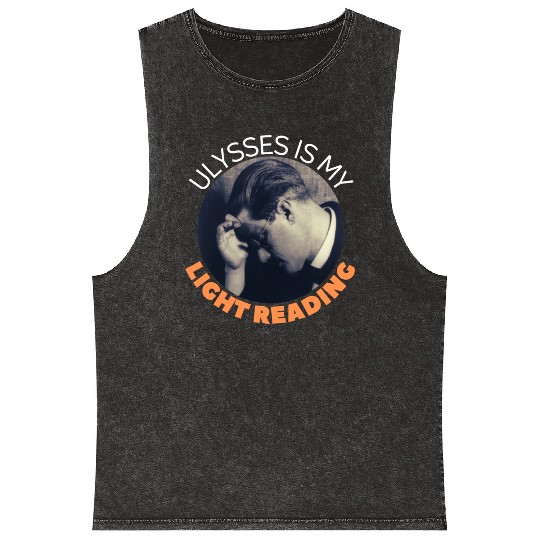 James Joyce Ulysses Is My Light Reading. Mineral Wash Tank Tops