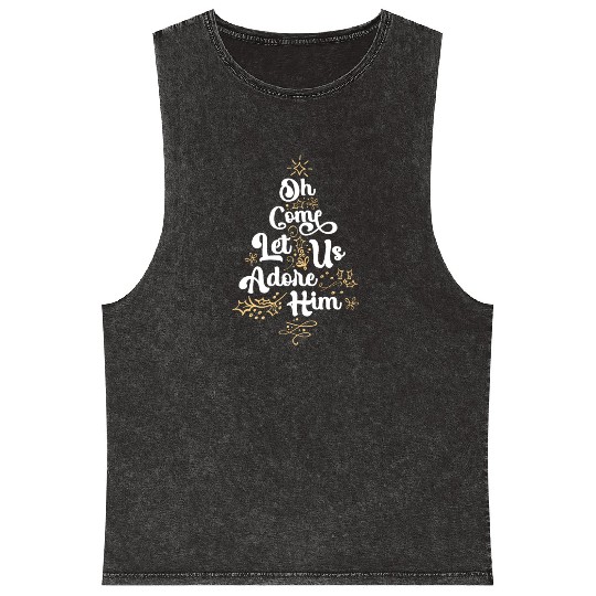 Oh Come Let Us Adore Him Religious Jesus Mineral Wash Tank Tops
