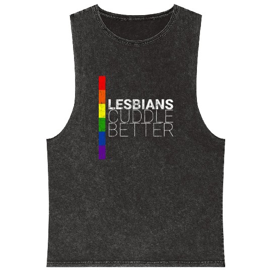 Lesbians Cuddle Better 3 Mineral Wash Tank Tops