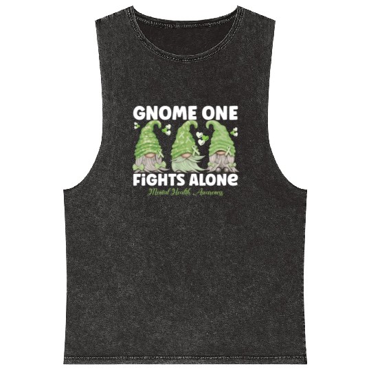 Gnome One Fights Alone Mental Health Mineral Wash Tank Tops
