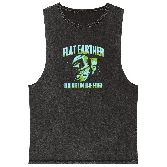 Flat Earther Living On The Edge Flat Earth Society Mineral Wash Tank Tops
