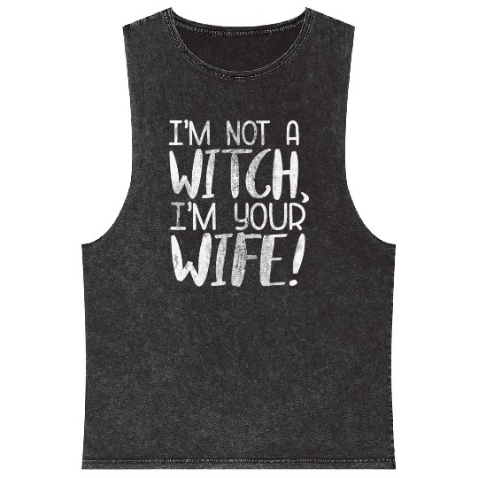 The Princess Bride I'M Not A Witch I'M Your Wife Mineral Wash Tank Tops