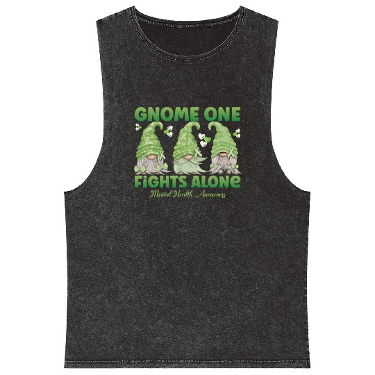 Gnome One Fights Alone Mental Health Mineral Wash Tank Tops