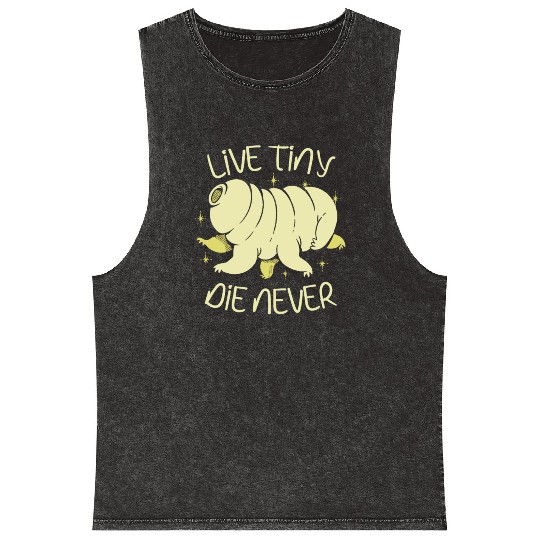 Live Tiny Die Never Science Lover Tardigrade Mineral Wash Tank Tops
