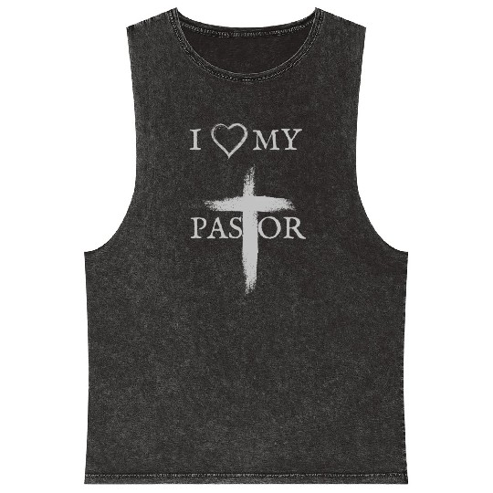 I love my Pastor | I love my Church Mineral Wash Tank Tops