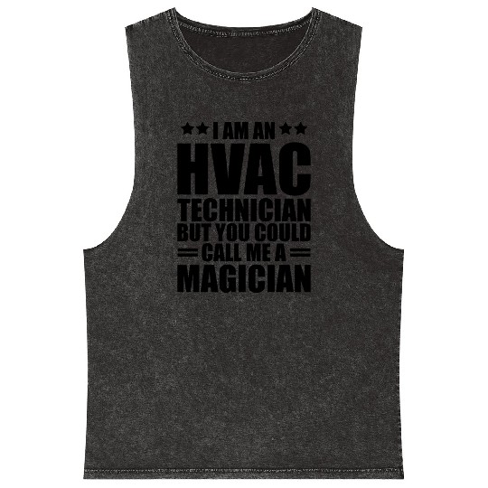 HVAC Technician - I am an HVAC technician b Mineral Wash Tank Tops