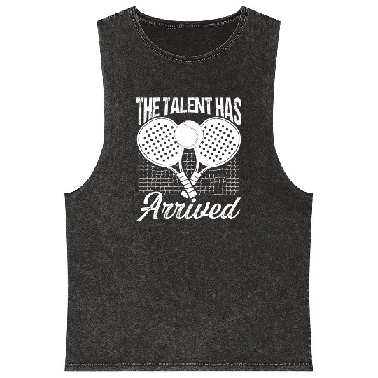 Paddle Tennis Player Match Talent has arrived Mineral Wash Tank Tops