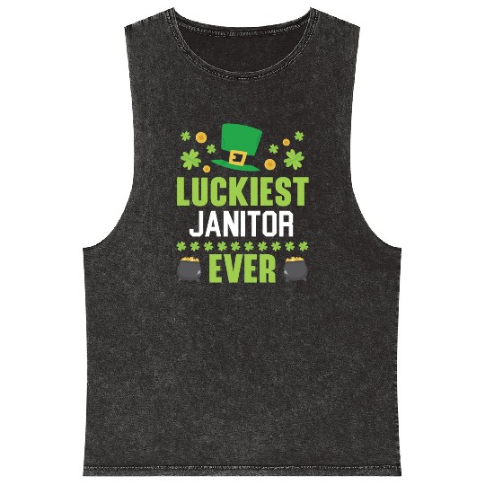Luckiest Janitor Ever St. Patrick's Saint Pattys Mineral Wash Tank Tops