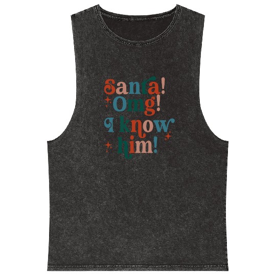 Santa! OMG! I Know Him! Mineral Wash Tank Tops