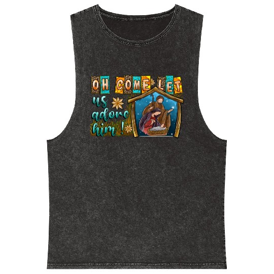 Oh Come Let Us Adore Him Mineral Wash Tank Tops