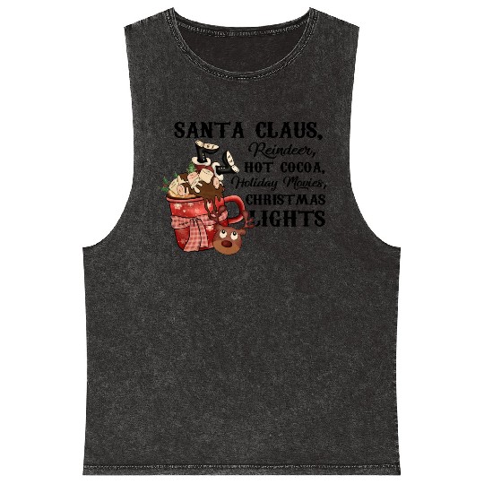 Santa Claus Reindeer Hot Cocoa Holiday Movies Mineral Wash Tank Tops