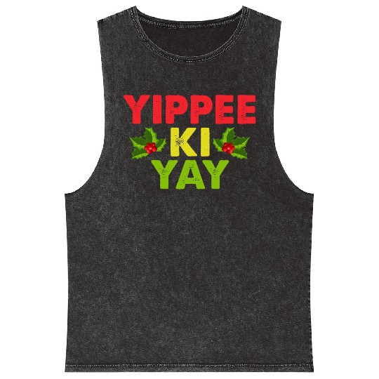 Yippee-Ki-Yay Funny Christmas Apparel Mineral Wash Tank Tops