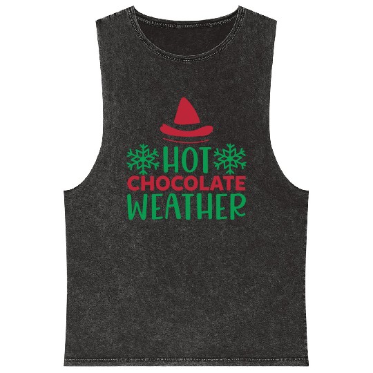 Hot chocolate weather Mineral Wash Tank Tops