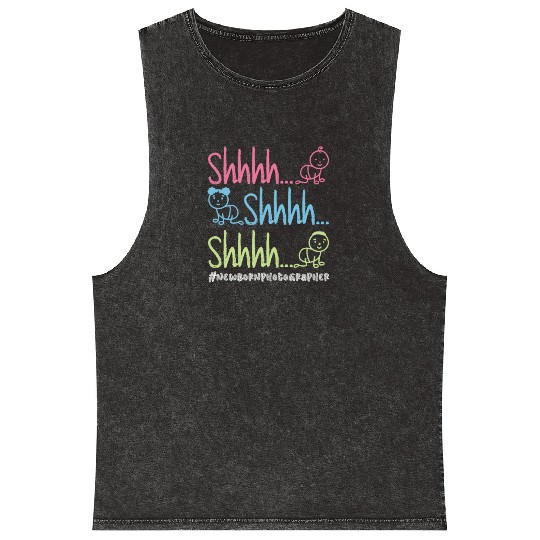 Shhhh… Shhhh… Shhhh… - Newborn Photographer Mineral Wash Tank Tops