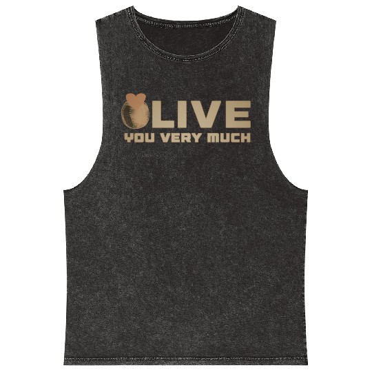 Olive i love you very much funny gifts Mineral Wash Tank Tops