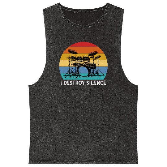 I Destroy Silence Drummer Band Music Beat Drum Mineral Wash Tank Tops