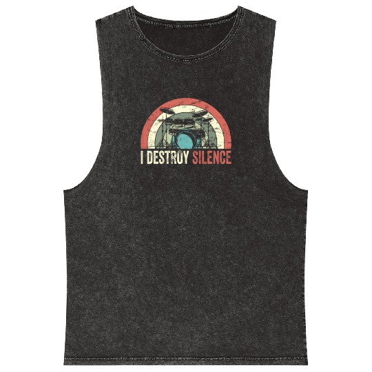 I Destroy Silence Drummer Band Music Beat Drum Mineral Wash Tank Tops