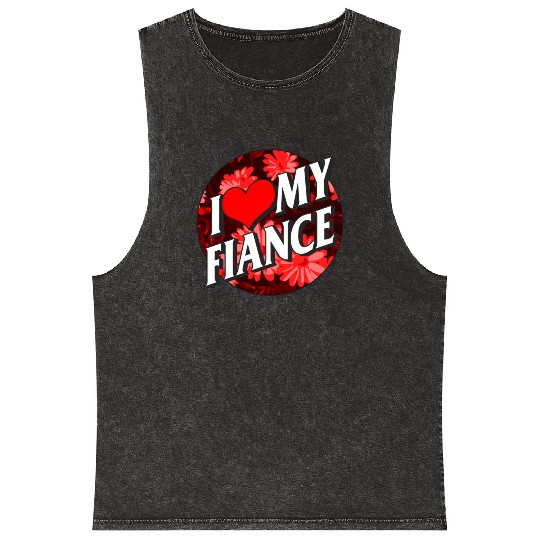 Valentines Mineral Wash Tank Tops, I Love My Fiance Heart Floral
