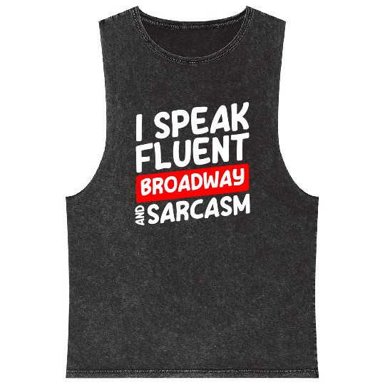 Actor Theater Fan Comedy Drama Club Mineral Wash Tank Tops