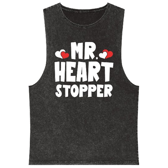Mr Heart Stopper Funny Boyfriend Valentine's Day Mineral Wash Tank Tops