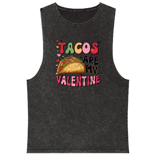 Groovy Taco I Love Tacos Are My Valentine Taco Mineral Wash Tank Tops