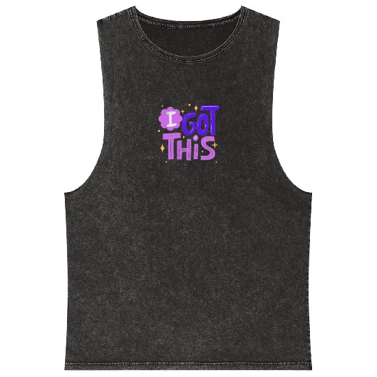 I Got This Mineral Wash Tank Tops