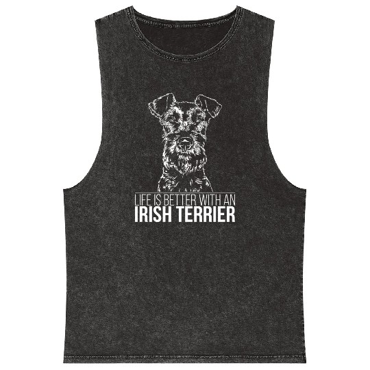 Irish Terrier life is better dog saying dog mom Mineral Wash Tank Tops