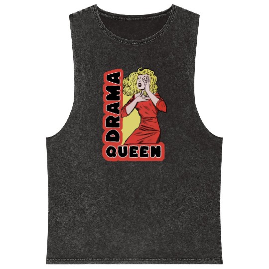 Drama Queen because everything excites me too much Mineral Wash Tank Tops