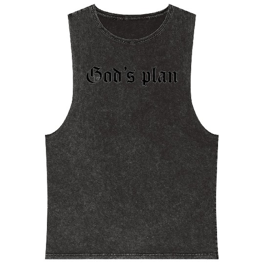 Streetwear : God's Plan Quote For Streetwear Lover Mineral Wash Tank Tops
