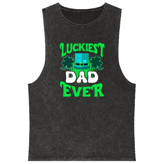 Luckiest Dad ever St Patrick's Day Dad Mineral Wash Tank Tops