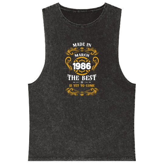 Made In March 1986 The Best Mineral Wash Tank Tops