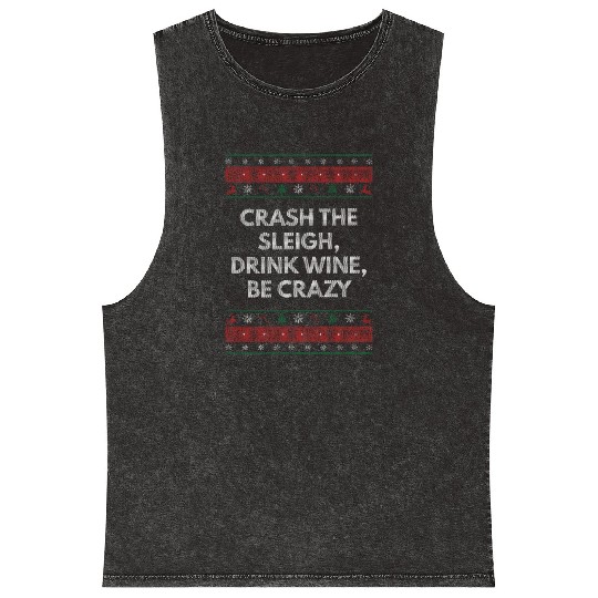 Crash Sleigh Drink Wine Be Crazy Christmas Party X Mineral Wash Tank Tops