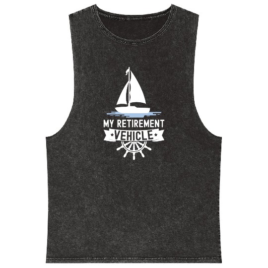 Retirement Vehicle Sailor Sailboat Mineral Wash Tank Tops