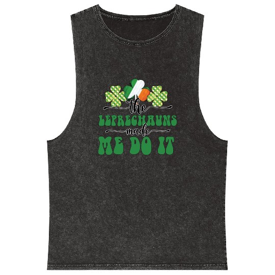 The Leprechauns Made Me Do It Mineral Wash Tank Tops
