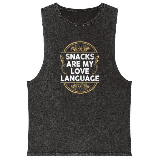 Snacks Are My Love Language Mineral Wash Tank Tops