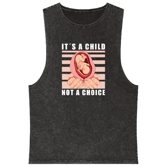 Anti Abortion Conservative Pro Life Sign Gift Mineral Wash Tank Tops