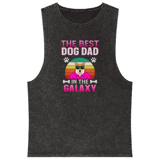 Funny Dog Dad Best Dog Dad in the Galaxy Mineral Wash Tank Tops