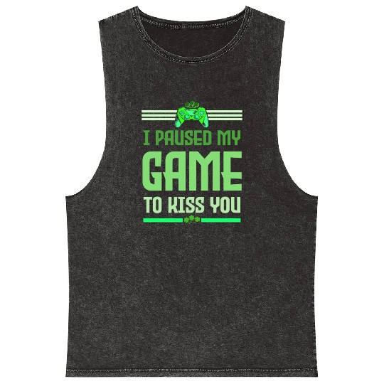 I Paused My Game To Kiss You Irish Retro Gamer Mineral Wash Tank Tops